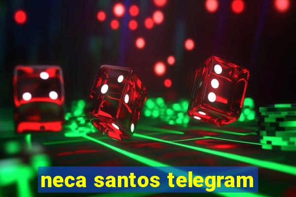 neca santos telegram